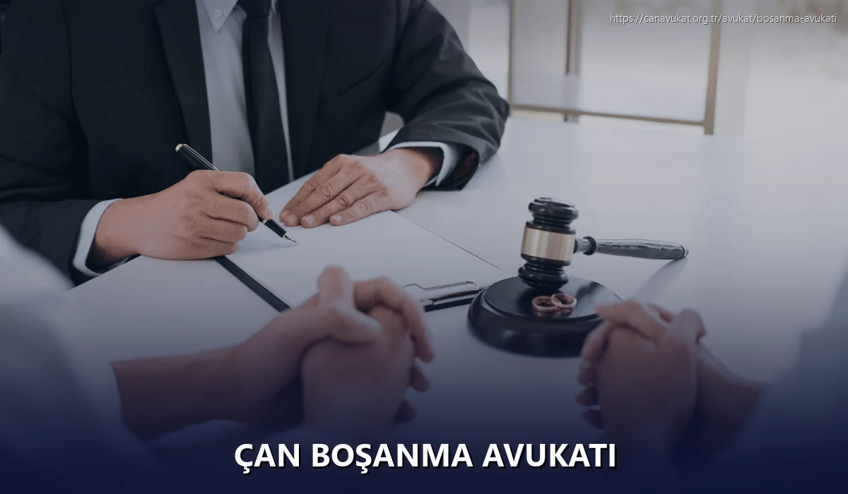Çan Boşanma Avukatı