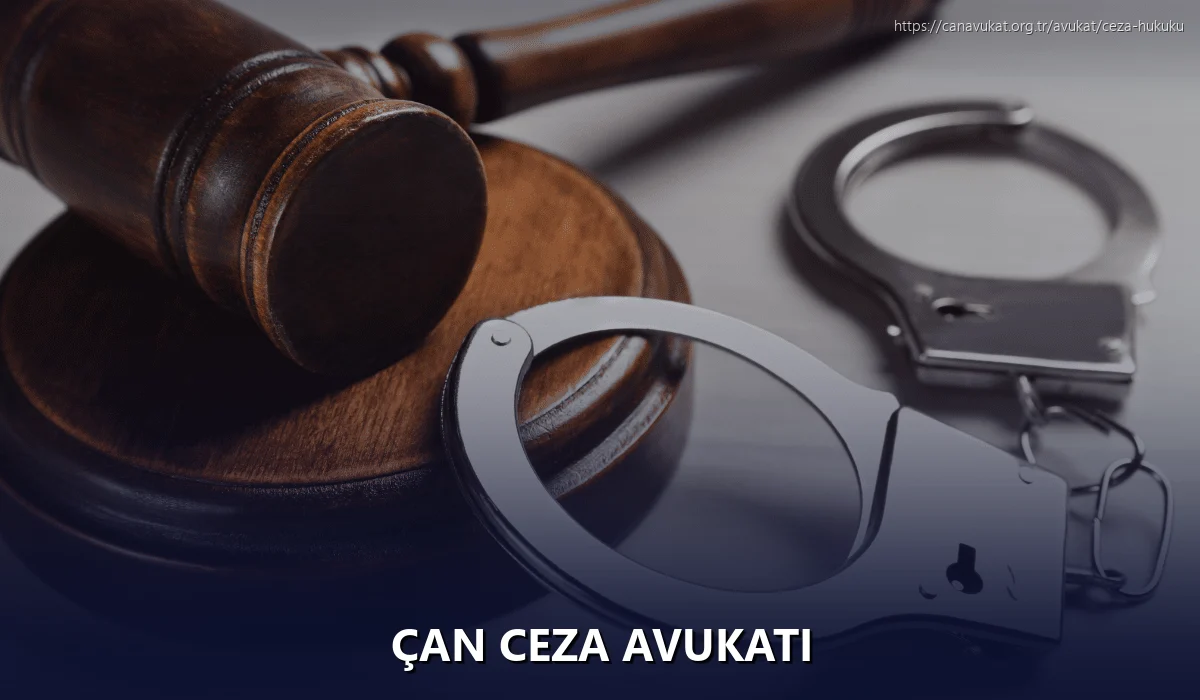 Çan Ceza Avukatı