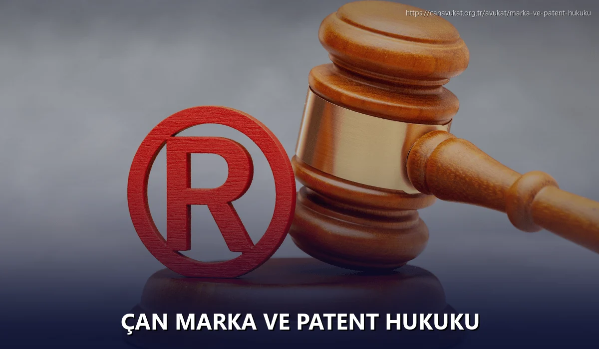 Çan Marka ve Patent Hukuku